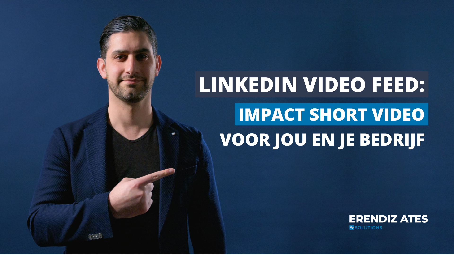 LinkedIn Video Feed: meer bereik en impact met korte video’s